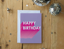 Load image into Gallery viewer, Bold Typography Happy Birthday Card | Lilac &amp; Pink
